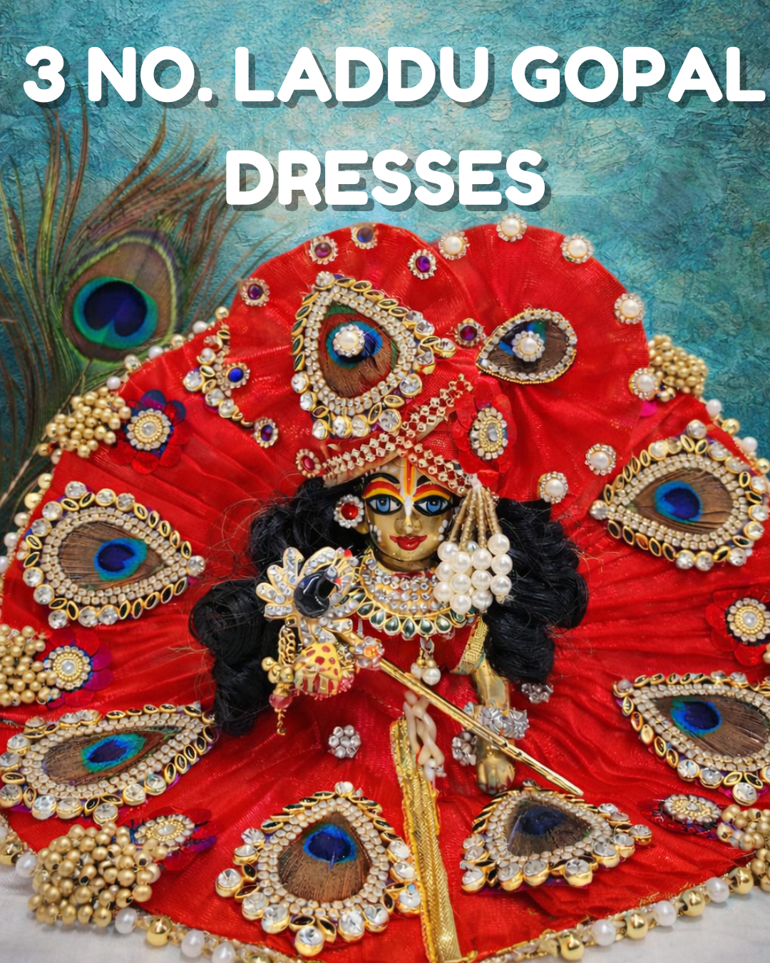 3 NO LADDU GOPAL DRESSES